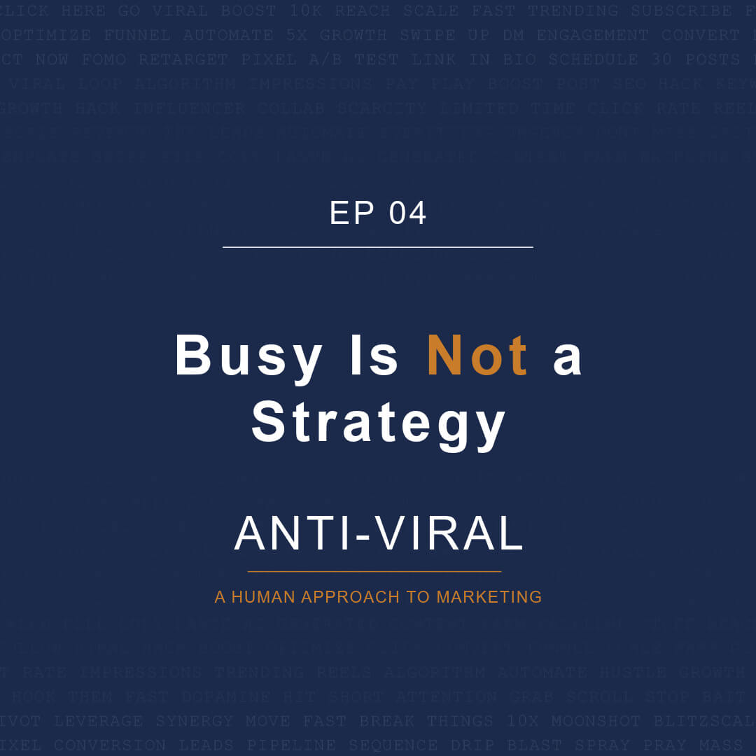 busy is not a strategy