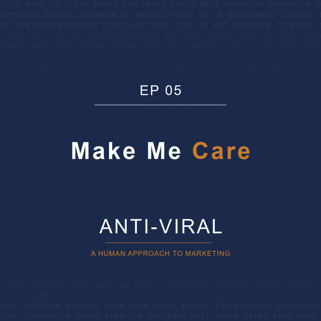 make me care anti viral podcast